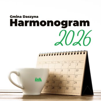 Harmonogram odbioru odpadów dla Gminy Daszyna na cały rok 2026