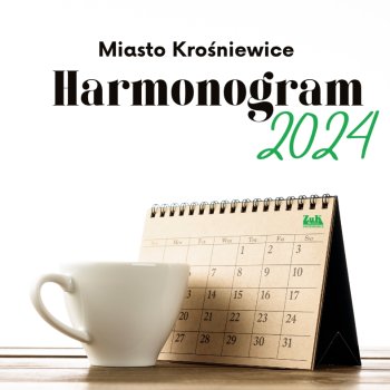 Harmonogram odbioru odpadów na terenie miasta Krośniewice w 2024 roku