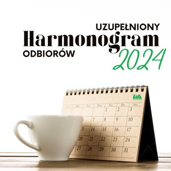 HARMONOGRAM ODBIORÓW 2024