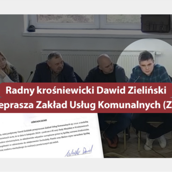 Radny krośniewicki Dawid Zieliński przeprasza Zakład Usług Komunalnych w Krośniewicach