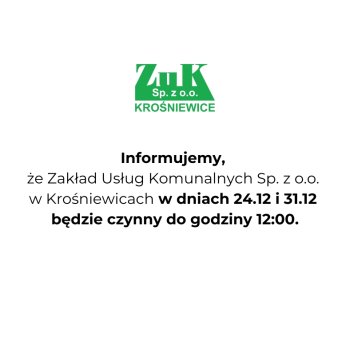 INFORMACJA O GODZINACH PRACY ZUK W DNIACH 24.12 I 31.12