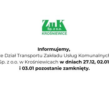 INFORMACJA O DZIALE TRANSPORTU W DNIACH 27.12, 02.01 I 03.01