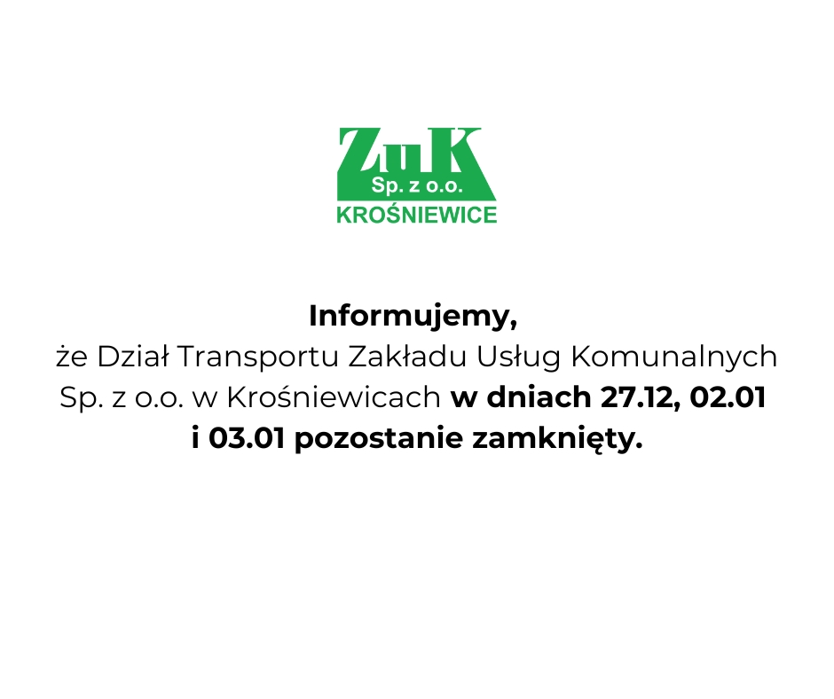 INFORMACJA O DZIALE TRANSPORTU W DNIACH 27.12, 02.01 I 03.01